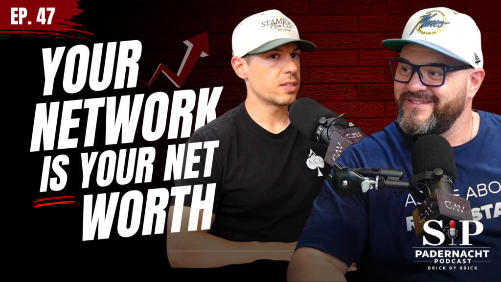 two men at microphones and bold text reading “Your Network Is Your Net Worth.”